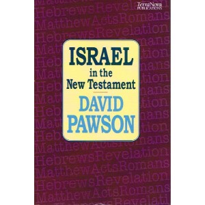 Israel In The New Testament By David Pawson